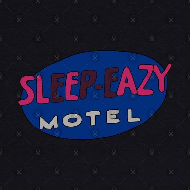 Sleep-Eazy Motel by StevenBaucom